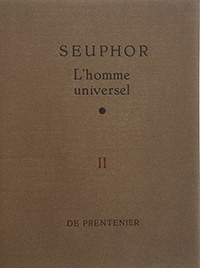 Ronald Ergo, Michel Seuphor, l'homme universel, deel II, De Prentenier, 1998