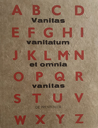 Michel de Montaigne, Vanitas vanitatum, et omnia vanitas, een kunstenaarsboek van Ronald Ergo met tekst van Montaigne